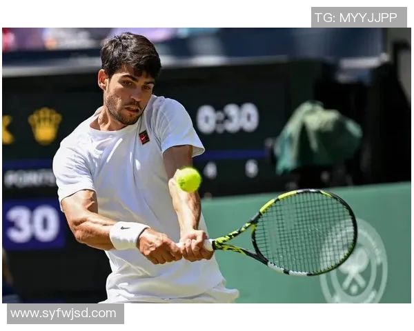 阿尔卡拉斯在关键回合的战术调整与心理应对分析 阿尔卡拉斯在关键回合的战术调整与心理应对分析